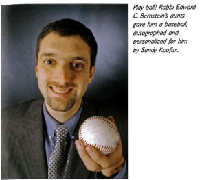 This profile of this wondrous gift of a personalized autographed baseball from Sandy Koufax appeared in the Cleveland Jewish News JStyle Magazine, Novemeber, 2007. 
